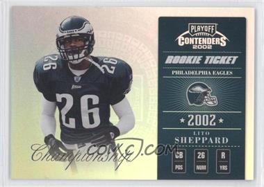 2002 Playoff Contenders - [Base] - Championship Ticket #152 - Rookie Ticket - Lito Sheppard /50