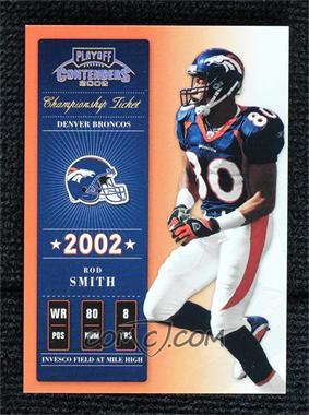 2002 Playoff Contenders - [Base] - Championship Ticket #41 - Rod Smith /250