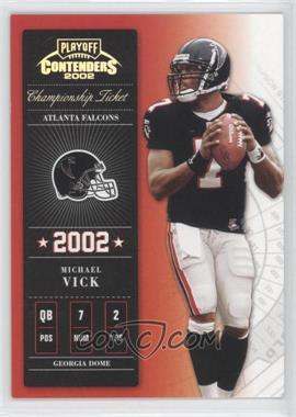 2002 Playoff Contenders - [Base] - Championship Ticket #76 - Michael Vick /250