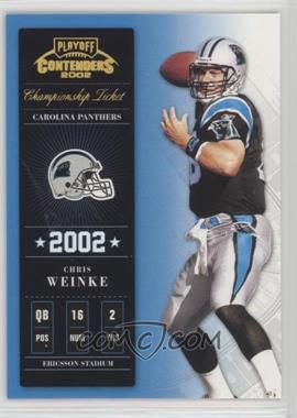 2002 Playoff Contenders - [Base] - Championship Ticket #78 - Chris Weinke /250