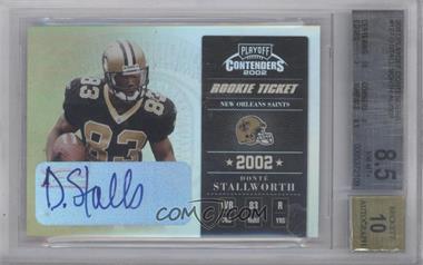 2002 Playoff Contenders - [Base] #127 - Rookie Ticket - Donte Stallworth /302 [BGS 8.5 NM‑MT+]