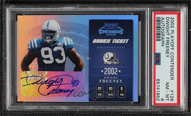 2002 Playoff Contenders - [Base] #128 - Rookie Ticket - Dwight Freeney /410 [PSA 8 NM‑MT]