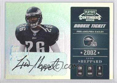 2002 Playoff Contenders - [Base] #152 - Rookie Ticket - Lito Sheppard /410