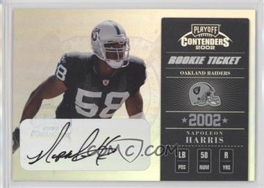 2002 Playoff Contenders - [Base] #159 - Rookie Ticket - Napoleon Harris /900