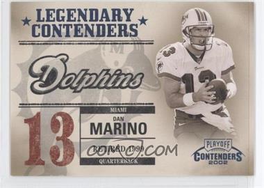 2002 Playoff Contenders - Legendary Contenders #LC-2 - Dan Marino