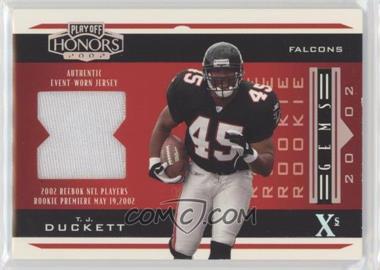 2002 Playoff Honors - [Base] - Xs #209 - Rookie Gems - T.J. Duckett /25