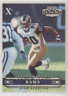 2002 Playoff Honors - [Base] - Xs #86 - Isaac Bruce /100 [EX to NM]