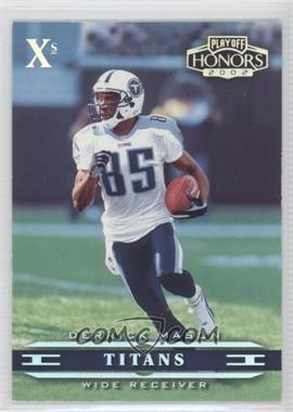 2002 Playoff Honors - [Base] - Xs #97 - Derrick Mason /100