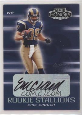 2002 Playoff Honors - Rookie Stallions - Autographs #RS-18 - Eric Crouch /100