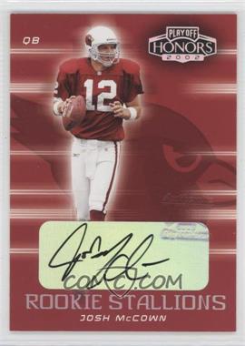 2002 Playoff Honors - Rookie Stallions - Autographs #RS-25 - Josh McCown /100