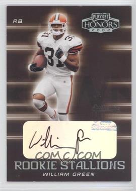 2002 Playoff Honors - Rookie Stallions - Autographs #RS-46 - William Green /100