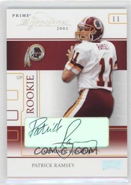2002 Playoff Prime Signatures - [Base] - Authentic Signatures [Autographed] #77 - Patrick Ramsey /120