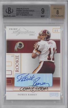2002 Playoff Prime Signatures - [Base] - Authentic Signatures [Autographed] #77 - Patrick Ramsey /120 [BGS 9 MINT]