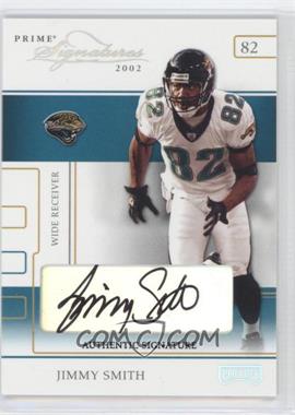 2002 Playoff Prime Signatures - [Base] - Authentic Signatures #23 - Jimmy Smith /30