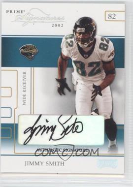 2002 Playoff Prime Signatures - [Base] - Authentic Signatures #23 - Jimmy Smith /30