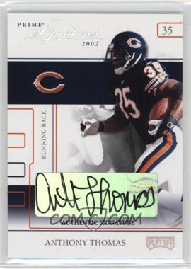 2002 Playoff Prime Signatures - [Base] - Authentic Signatures #36 - Anthony Thomas /131