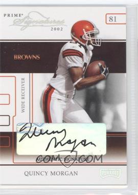 2002 Playoff Prime Signatures - [Base] - Authentic Signatures #46 - Quincy Morgan /160