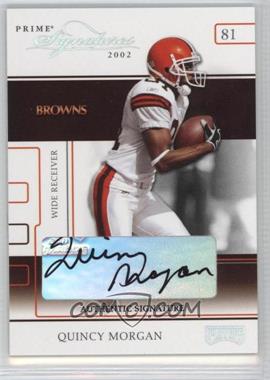 2002 Playoff Prime Signatures - [Base] - Authentic Signatures #46 - Quincy Morgan /160