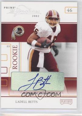 2002 Playoff Prime Signatures - [Base] - Authentic Signatures #79 - Ladell Betts /95