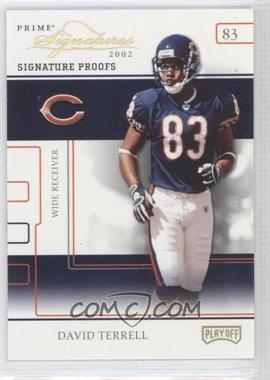 2002 Playoff Prime Signatures - [Base] - Signature Proofs #17 - David Terrell /50