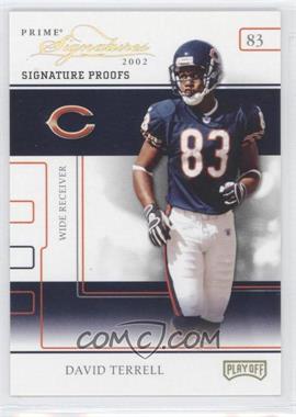 2002 Playoff Prime Signatures - [Base] - Signature Proofs #17 - David Terrell /50