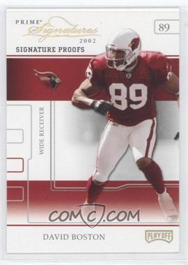 2002 Playoff Prime Signatures - [Base] - Signature Proofs #21 - David Boston /50