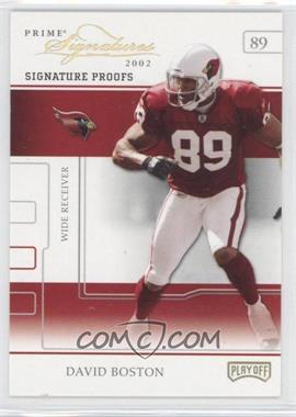 2002 Playoff Prime Signatures - [Base] - Signature Proofs #21 - David Boston /50