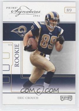 2002 Playoff Prime Signatures - [Base] #109 - Eric Crouch /250