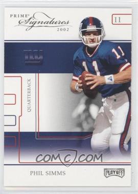 2002 Playoff Prime Signatures - [Base] #57 - Phil Simms
