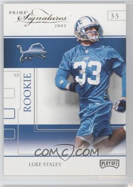 2002 Playoff Prime Signatures - [Base] #97 - Luke Staley /250