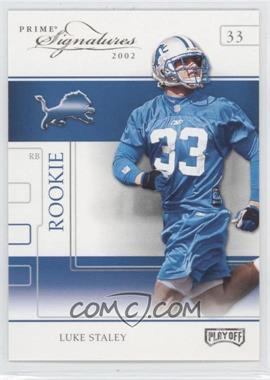 2002 Playoff Prime Signatures - [Base] #97 - Luke Staley /250