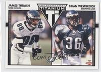 James Thrash, Brian Westbrook