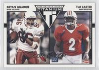 Bryan Gilmore, Tim Carter #/325