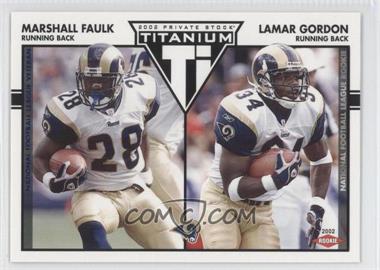 2002 Private Stock Titanium - [Base] - Blue #159 - Marshall Faulk, Lamar Gordon /325