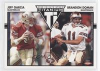 Jeff Garcia, Brandon Doman #/325