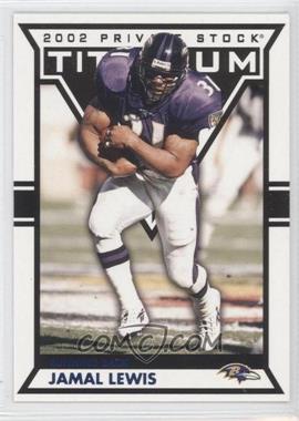 2002 Private Stock Titanium - [Base] - Blue #7 - Jamal Lewis /325