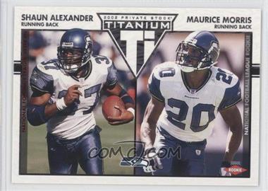 2002 Private Stock Titanium - [Base] - Red Missing Serial Number #167 - Shaun Alexander, Maurice Morris