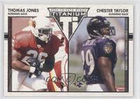 Thomas Jones, Chester Taylor #/275