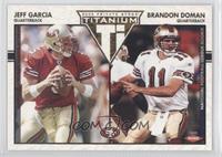 Jeff Garcia, Brandon Doman #/275