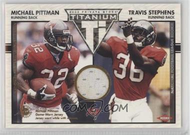 2002 Private Stock Titanium - [Base] #168 - Michael Pittman, Travis Stephens /500