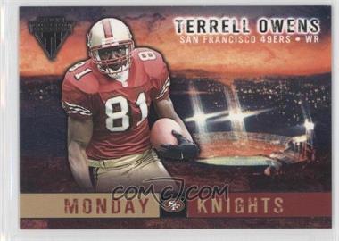 2002 Private Stock Titanium - Monday Knights #18 - Terrell Owens