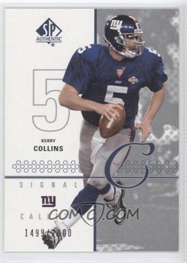 2002 SP Authentic - [Base] #123 - Signal Callers - Kerry Collins /2000