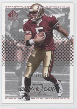 2002 SP Authentic - [Base] #137 - Star Status - Jeff Garcia /1150