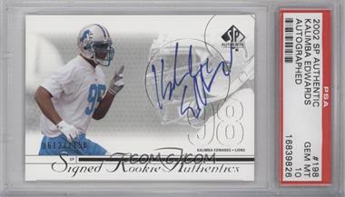 2002 SP Authentic - [Base] #198 - Signed Rookie Authentics - Kalimba Edwards /1150 [PSA 10 GEM MT]