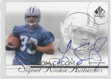 2002 SP Authentic - [Base] #206 - Signed Rookie Authentics - Luke Staley /1150