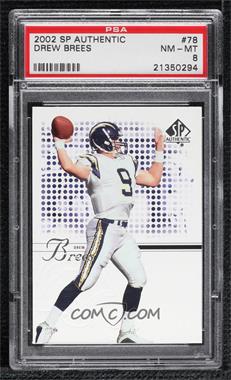 2002 SP Authentic - [Base] #78 - Drew Brees [PSA 8 NM‑MT]