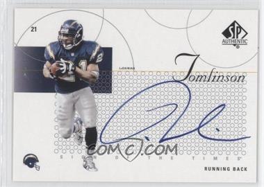 2002 SP Authentic - Sign of the Times #ST-LT - LaDainian Tomlinson