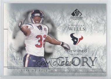 2002 SP Legendary Cuts - [Base] #177 - Destined for Glory - Jonathan Wells /1100