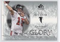 Destined for Glory - Kurt Kittner #/1,100