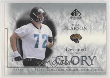 2002 SP Legendary Cuts - [Base] #190 - Destined for Glory - Mike Pearson /1100